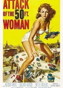 Attack of the 50 Foot Woman (1958)