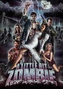 A Little Bit Zombie (2012)