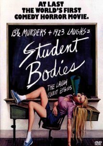 Student Bodies (1981)