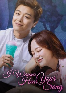 I Wanna Hear Your Song / Neoui Noraereul Deulryeojweo (2019)