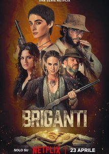 Ο Χρυσός του Νότου / Briganti (2024)