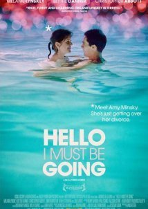 Hello I Must Be Going (2012)