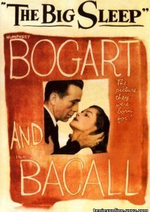 The Big Sleep / Ο Μεγάλος Ύπνος (1946)