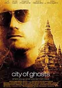 City Of Ghosts (2002)