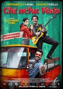 Chi m'ha visto / Ποιος με έχει δει (2017)