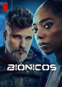 Βιονικές / Bionic (2024)