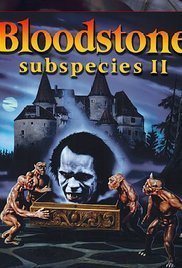 Bloodstone: Subspecies II (1993)