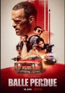 Lost Bullet / Balle perdue (2020)