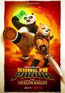Ο Ιπποτης Δρακος / Kung Fu Panda: The Dragon Knight (2022)