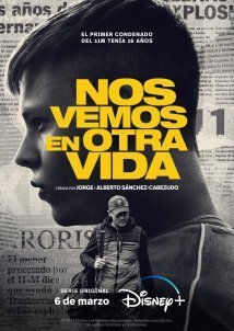 See You in Another Life / Nos vemos en otra vida / Θα Βρεθούμε σε μια Άλλη Ζωή (2024)