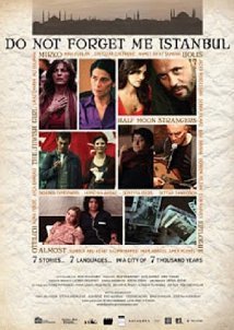 Η αξέχαστη Πόλη / Do Not Forget Me Istanbul (2010)
