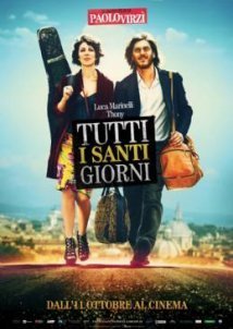 Every Blessed Day / Tutti i santi giorni (2012)