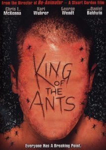 King of the Ants (2003)