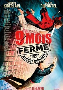 9 mois ferme / 9-Month Stretch (2013)