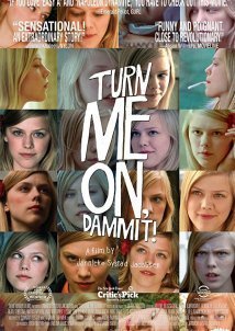 Turn Me On, Dammit! (2011)