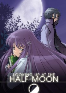 Hanbun no tsuki ga noboru sora / Looking Up at the Half-Moon (2006) TV Series