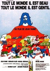 Tout le monde il est beau, tout le monde il est gentil / Everybody He Is Nice, Everybody He Is Beautiful (1972)
