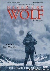Never Cry Wolf / Λύκοι, σας παρακαλώ μην κλαίτε (1983)
