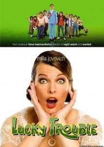 Lucky Trouble (2011)