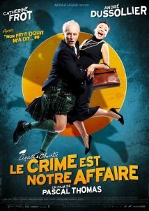 Crime Is Our Business / Le crime est notre affaire (2008)