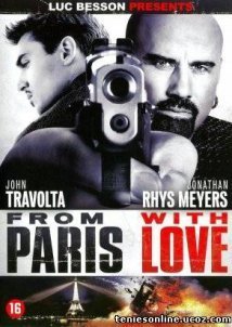 From Paris with Love / Από το Παρίσι με Αγάπη (2010)