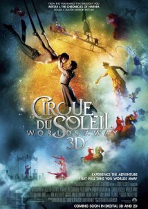 Cirque du Soleil: Worlds Away (2012)