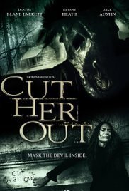 Cut Her Out (2014)
