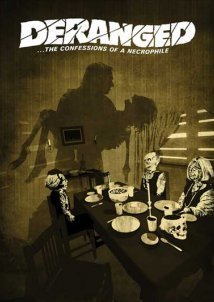 Deranged: Confessions of a Necrophile (1974)