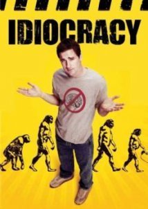 Idiocracy (2006)