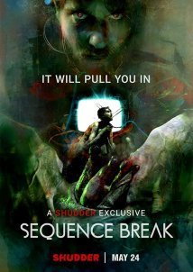 Sequence Break (2017)