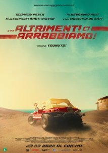 Watch Out, We're Mad / Altrimenti ci arrabbiamo (2022)