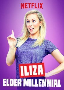 Iliza: Elder Millennial (2018)