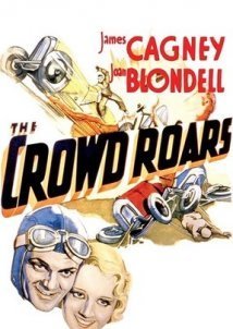 The Crowd Roars (1932)
