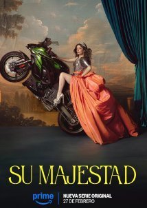 Su majestad / Η Αυτής Μεγαλειότης (2025)