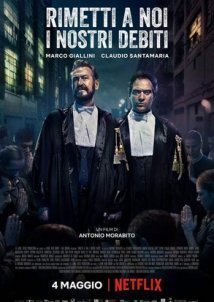 Rimetti a noi i nostri debiti / Forgive Us Our Debts / Και Άφες Ημίν τα Χρέη Ημών (2018)
