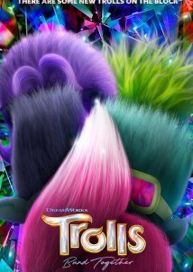 Trolls Band Together / Οι Ευχούληδες 3: Μαζί Για Μπάντα (2023)