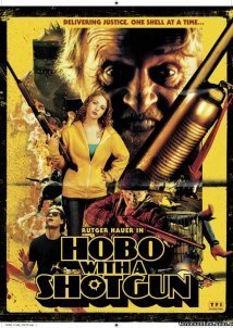 Hobo with a Shotgun (2011)
