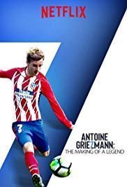 Antoine Griezmann: The Making of a Legend (2019)