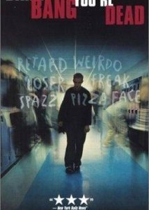 Bang Bang You're Dead (2002)