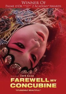 Αντίο, παλλακίδα μου / Farewell My Concubine / Ba wang bie ji (1993)