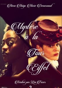 The Eiffel Tower Mystery / Mystère à la Tour Eiffel (2015)