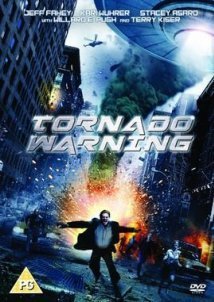 Tornado Warning / Alien Tornado (2012)