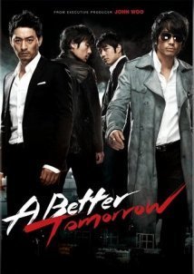 Moo-jeok-ja / A Better Tomorrow (2010)