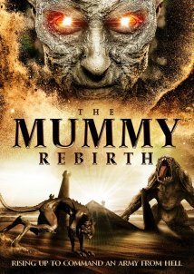 The Mummy Rebirth (2019)