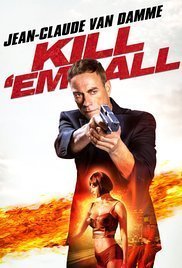 Το σημάδι τής εκδίκησης / Kill'em All (2017)