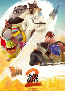 The Bad Guys 2 / Τα Κακά Παιδιά 2 (2025)
