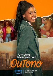 Ένας Αξέχαστος Χρόνος - Φθινόπωρο / An Unforgettable Year: Autumn / Um Ano Inesquecível - Outono (2023)