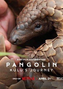 Pangolin: Kulu's Journey / Παγκολίνος: Το Ταξίδι του Κούλου (2025)