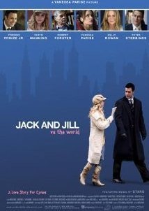 Jack and Jill vs. the World (2008)