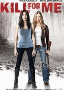 Kill for Me (2013)